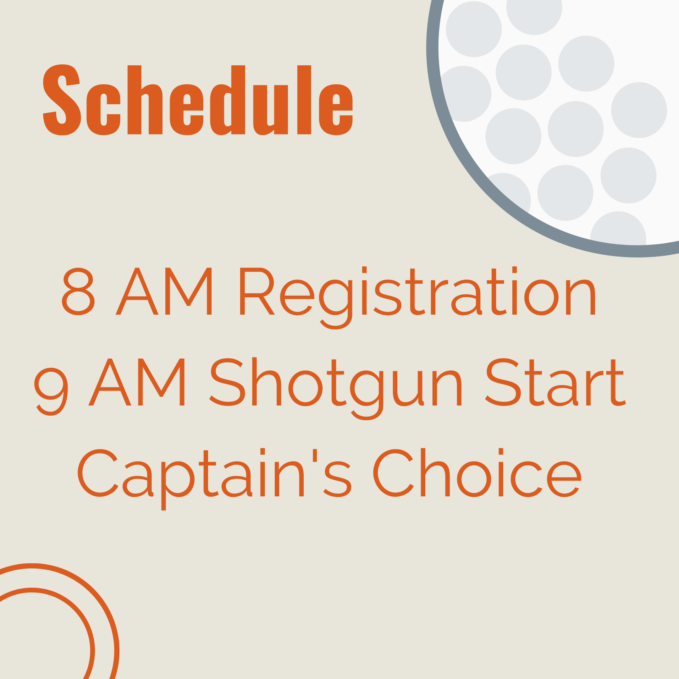3 8 AM Registration 9 AM Shotgun Start Captain's Choice