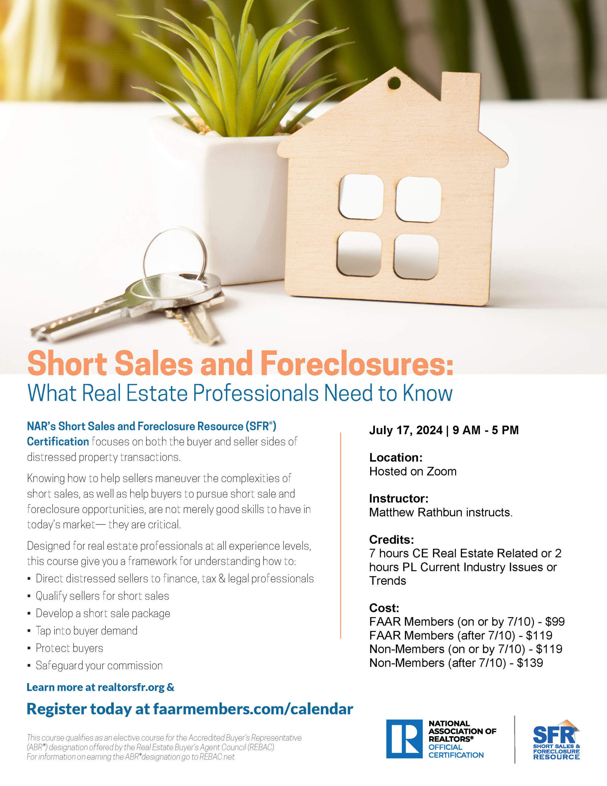 Short sales and foreclosure certification class flyer for July 17, 2024 on Zoom. Call 540-373-7711 for details.